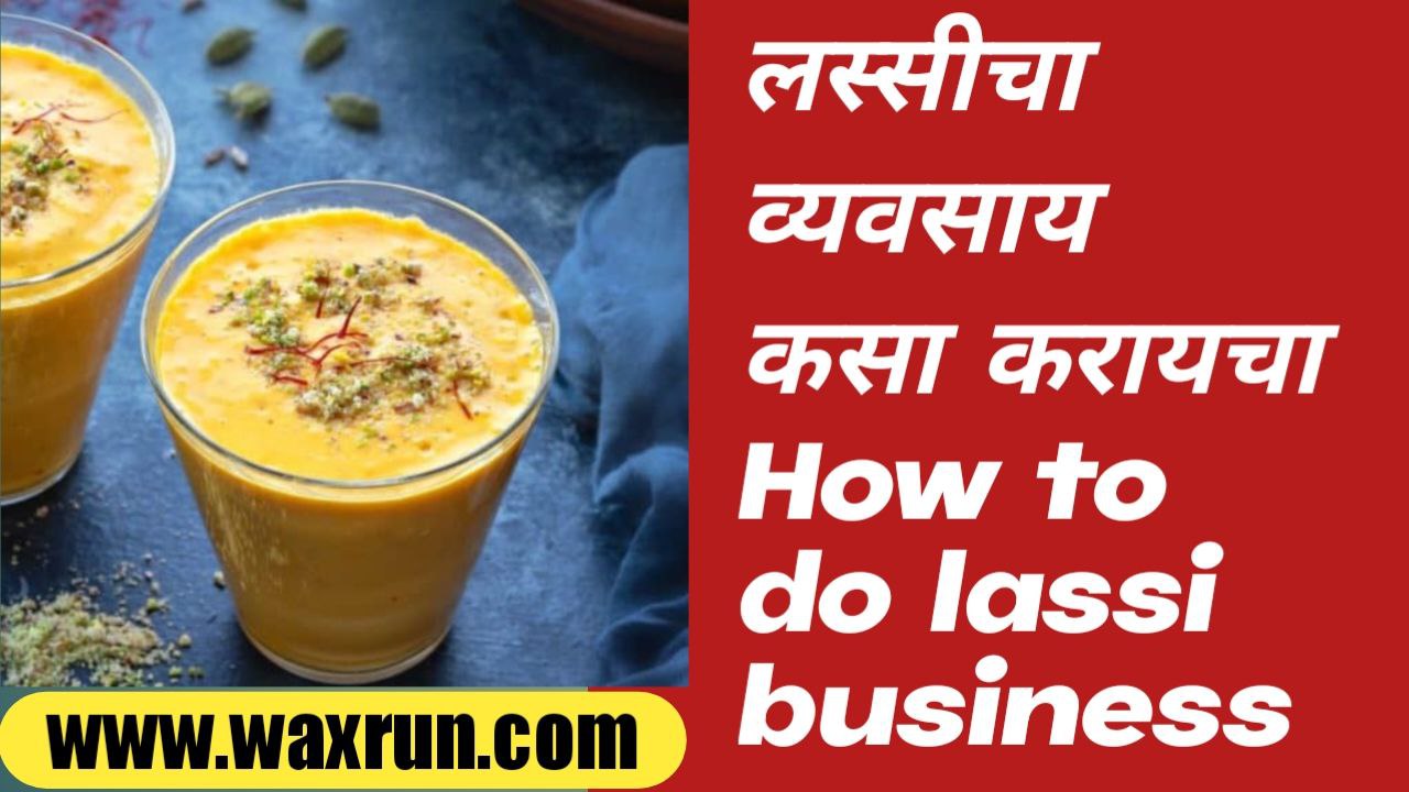 How to do lassi business